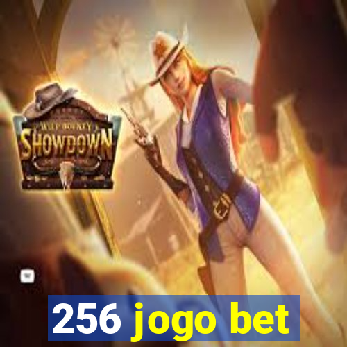 256 jogo bet